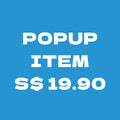 Popup item S$19.90