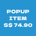 Popup item S$74.90